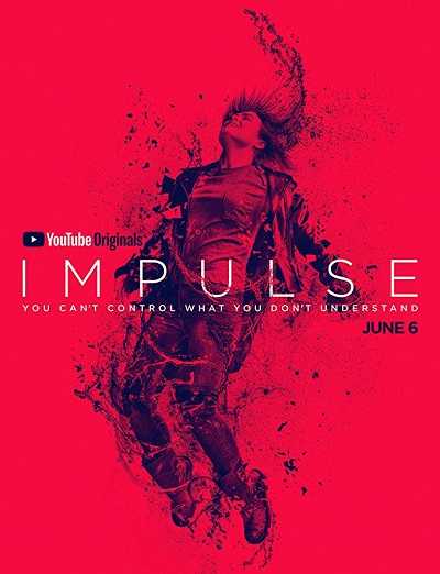 مسلسل Impulse الموسم الاول الحلقة 7 مترجمة